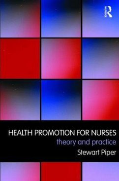 Health Promotion for Nurses - Piper, Stewart
