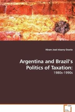 Argentina and Brazil's Politics of Taxation: - Irizarry Osorio, Hiram José