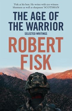 The Age of the Warrior - Fisk, Robert