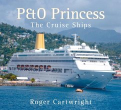 P&o Princess: The Cruise Ships - Cartwright, Roger