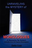 Unraveling the Mystery of MONOLOGUES