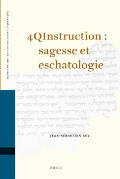 4qinstruction: Sagesse Et Eschatologie - Rey, Jean-Sébastien