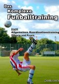 Das Komplexe Fußballtraining