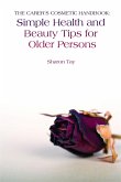 The Carer's Cosmetic Handbook: Simple Health and Beauty Tips for Older Persons
