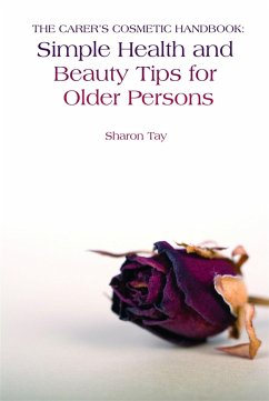 The Carer's Cosmetic Handbook - Tay, Sharon