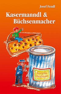 Kasermanndl & Büchsenmacher