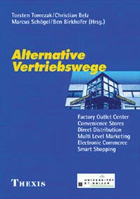 Alternative Vertriebswege - Tomczak, Torsten; Belz, Christian; Schögel, Marcus; Birkhofer, Ben