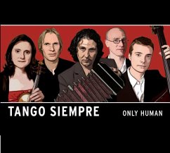 Only Human - Tango Siempre