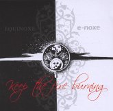 Keep The Fire Burning-10 Jahre Equinoxe/5 Jahre Keep The Fire Burning-10 Jahre Equinoxe/5 Jahre
