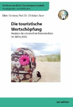 Die touristische Wertschöpfung - Buer, Christian; Fechner, Ellen