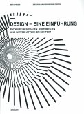 Design - eine Einführung - Entwurf im sozialen, kulturellen und wirtschaftlichen Kontext