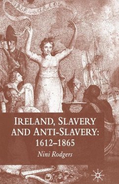 Ireland, Slavery and Anti-Slavery: 1612-1865 - Rodgers, N.