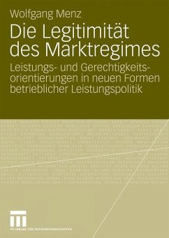 Die Legitimität des Marktregimes - Menz, Wolfgang