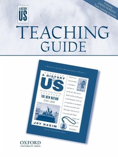 The New Nation Middle/High School Teaching Guide, a History of Us - Hakim, Joy The New Nation Middle/High School Teaching Guide, a History of Us - Hakim, Joy