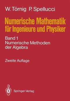 Numerische Mathematik für Ingenieure und Physiker - Törnig, Willi;Spellucci, Peter