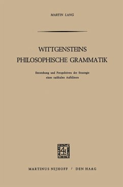 Wittgensteins Philosophische Grammatik - Lang, M.