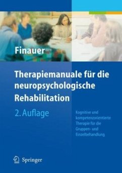 Therapiemanuale für die neuropsychologische Rehabilitation - Finauer, Gudrun (Hrsg.). Mit Beiträgen von Finauer, G. / Genal, B. / Keller, I. et al.