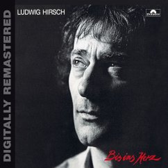 Bis Ins Herz (Digitally Remastered) - Hirsch,Ludwig