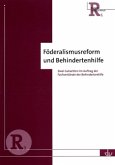 Föderalismusreform und Behindertenhilfe