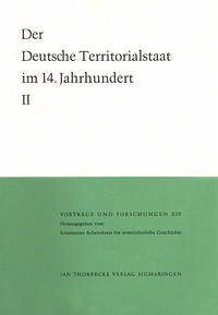 Der deutsche Territorialstaat im 14. Jahrhundert - Patze, Hans