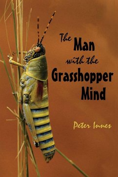 The Man with the Grasshopper Mind - Innes, Peter