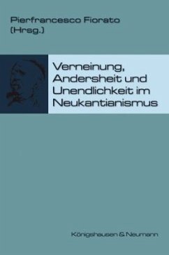 Cover Verneinung, Andersheit, Unendlichkeit im Neukantianismus