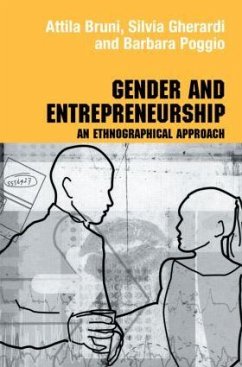 Gender and Entrepreneurship - Bruni, Attila; Gheraradi, Silvia; Poggio, Barbara