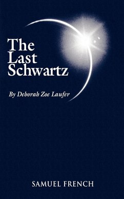 The Last Schwartz - Laufer, Deborah Zoe