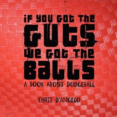 If you got the Guts, we got the Balls - D'Angelo, Chris