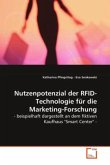 Nutzenpotenzial der RFID-Technologie für die Marketing-Forschung