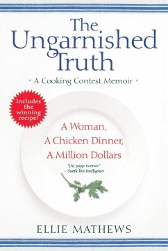 The Ungarnished Truth - Mathews, Ellie