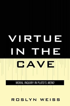 Virtue in the Cave - Weiss, Roslyn