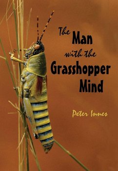 The Man with the Grasshopper Mind - Innes, Peter