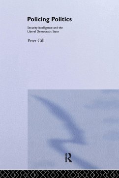 Policing Politics - Gill, Peter