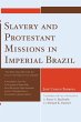 Slavery and Protestant Missions in... - Bild 1