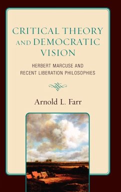 Critical Theory and Democratic Vision - Farr, Arnold L.