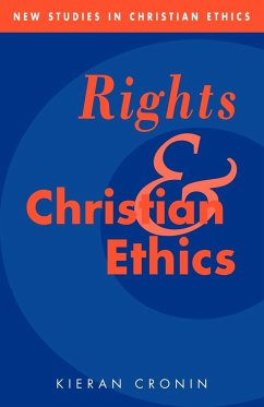 Rights and Christian Ethics - Cronin, Kieran