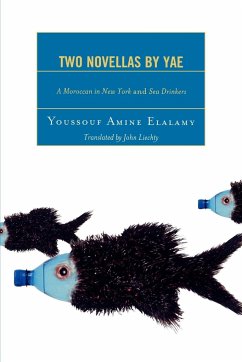 Two Novellas by YAE - Elalamy, Youssouf Amine