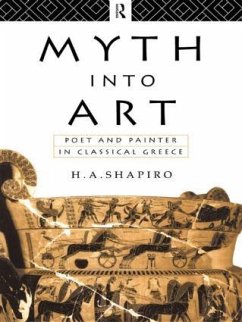 Myth Into Art - Shapiro, H A