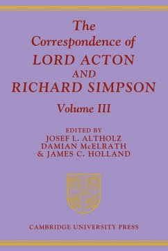 The Correspondence of Lord Acton and Richard Simpson