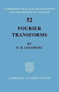 Fourier Transforms - Goldberg, Richard R.; Richard R., Goldberg