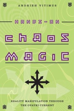Hands-On Chaos Magic - Vitimus, Andrieh
