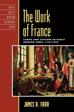 The Work of France - Farr, James R.