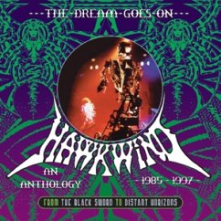 The Dream Goes On ~ From The Black Sword To Distan - Hawkwind