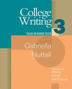 College Writing 3: English for Academic Success - Nuttall, Gabriella