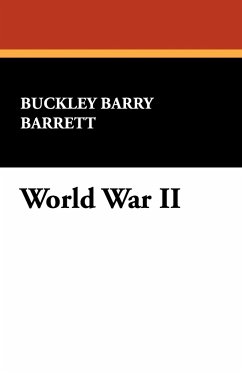 World War II - Barrett, Buckley Barry