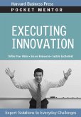 Executing Innovation: Expert Solutions to Everyday Challenges