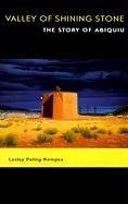 Valley of Shining Stone: The Story of Abiquiu - Poling-Kempes, Lesley