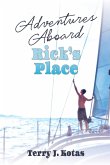 Adventures Aboard Rick's Place