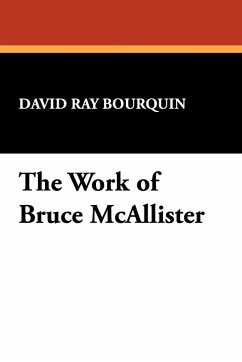 The Work of Bruce McAllister - Bourquin, David Ray